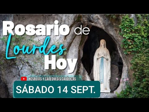 ? ROSARIO DE LOURDES HOY SÁBADO 14 DE SEPTIEMBRE 2024. MISTERIOS GOZOSOS ?