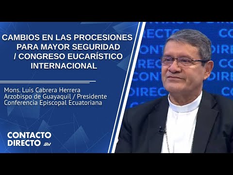 Entrevista con Mons. Luis Cabrera Herrera - Arzobispo de Guayaquil | Contacto Directo | Ecuavisa