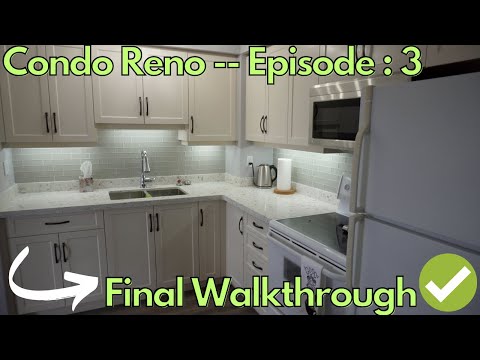 The FINAL Condo Renovation Walkthrough!