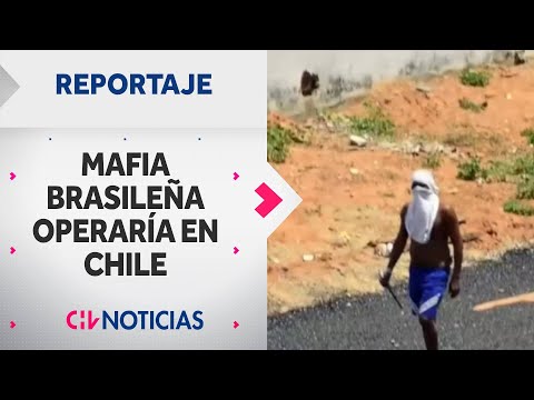 REPORTAJE | Mafia brasileña operaría en Chile con nexos al Tren de Aragua - CHV Noticias