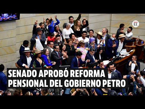 Reforma Pensional: el Gobierno logró que se aprobara en segundo debate la iniciativa | El Espectador
