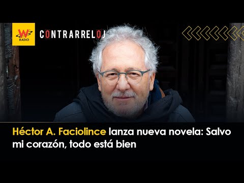 No es pintada como escándalo, sino algo humano: Héctor A. Faciolince sobre su novela