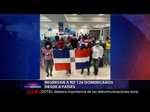 Regresan a RD 126 dominicanos desde 8 países