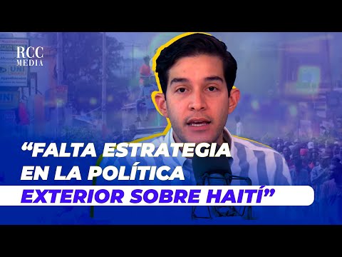 “FALTA ESTRATEGIA EN LA POLÍTICA EXTERIOR SOBRE HAITÍ” FRANCISCO GUILLÉN