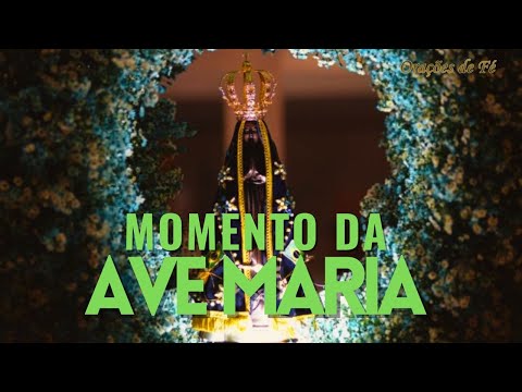 ? MOMENTO DA AVE MARIA | Oração da Noite | 1 de Julho