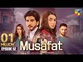 Musafat - Episode 52 [Eng Sub] 9th June 2026 [ Mohsin Abbas Haider, Alishba Khan ] HUM TV