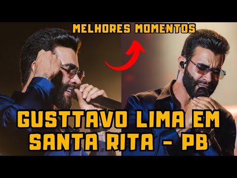 Gusttavo Lima em Santa Rita na Paraíba (Melhores momentos)