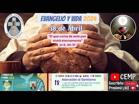 Reflexión Evangelio, Jueves 18 Abril del 2024, P. Carlos Gastón Kitegroski CEMP