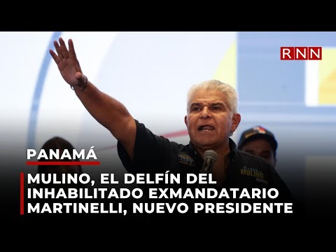 Mulino, el delfín del inhabilitado exmandatario Martinelli, nuevo presidente de Panamá
