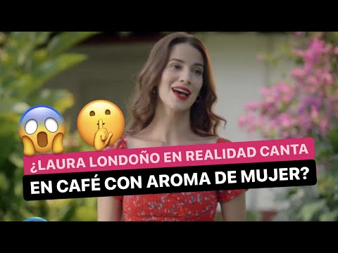 Laura Londoño canta o no en su papel de la Gaviota en Café con Aroma de Mujer