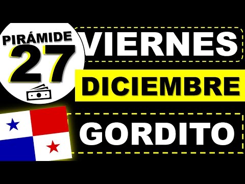 Pirámide de la Suerte Lotería de Panamá para Viernes 27 Diciembre 2024 Gordito del Zodiaco Diciembre