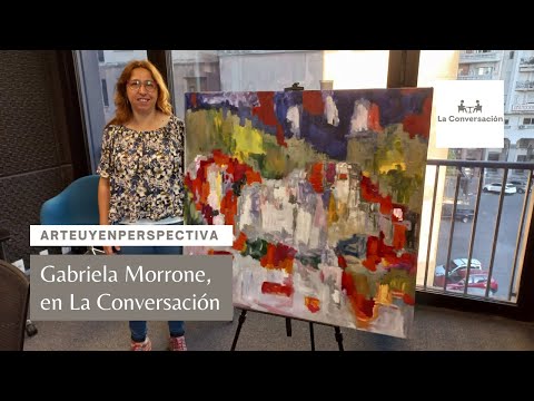 ArteUyEnPerspectiva: Gabriela Morrone en La Conversación