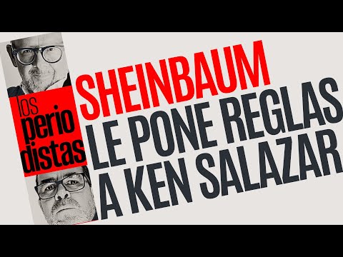 #Análisis ¬ Sheinbaum le pone reglas a Ken Salazar: la comunicación será vía la Cancillería