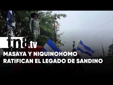 Pueblo de Masaya y Niquinohomo ratifican legado del General Sandino - Nicaragua