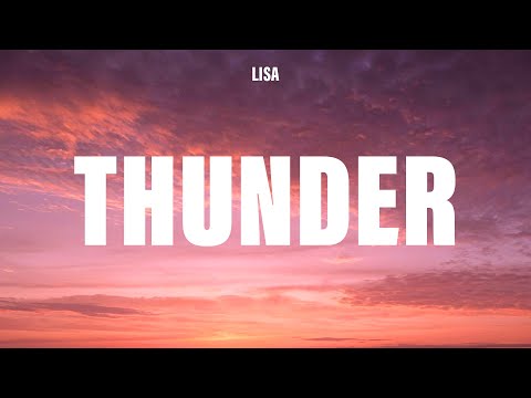 LISA - Thunder (Lyrics)