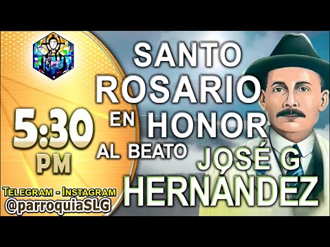 JUEVES, 26 de octubre 2023. ROSARIO en honor al Beato José Gregorio Hernández