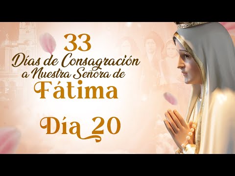 33 Días de Consagración a Nuestra Señora de Fátima I Día 20 I Hermana Diana