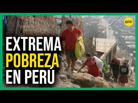 Pobreza extrema: Más de un millón de peruanos pasan hambre #RPPEconomía