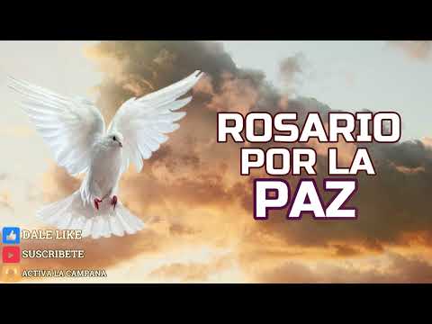 PAZ PARA EL MUNDO, SANTO ROSARIO