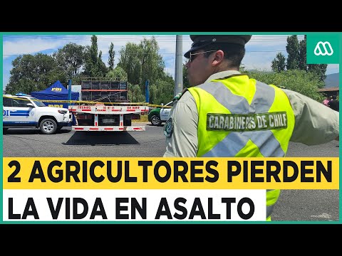 “Que cumplan condena en Chile”: El debate tras fatal asalto a dos agricultores en Malloa