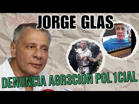 Jorge Glas relata agr3sión polici4l en la embajada mexicana durante su captura