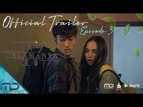 17 Selamanya - Official Trailer Episode 3