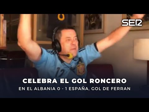 ¡LA REACCIÓN DE TOMÁS RONCERO! La reacción al gol de Ferran ante Albania