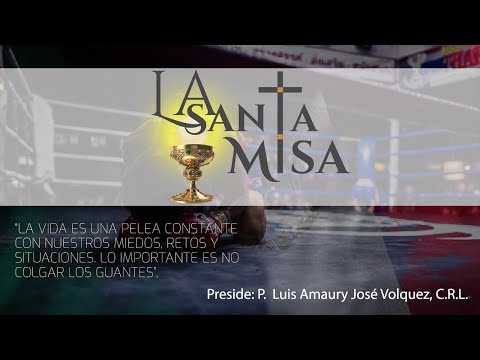 Celebración de la Santa Misa Dominical en honor a Nuestra Señora del Carmen