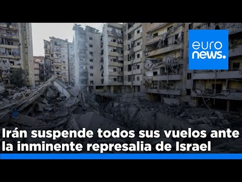 Irán suspende todos sus vuelos ante la inminente represalia de Israel