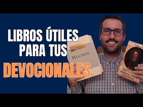 Libros Útiles Para Tus Devocionales ? Juan Manuel Vaz