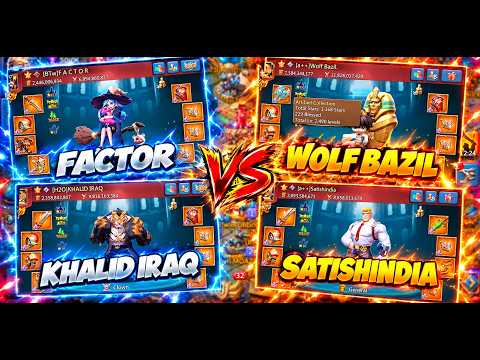 Lords Mobile - CLASH OF TITANS: War of Wonders! Factor vs Wolf Bazil, Khalid Iraq vs Satishiindia