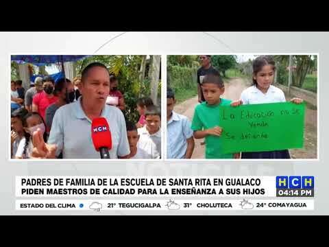 Padres de familia de la escuela de Santa Rita en Gualaco piden maestros de calidad