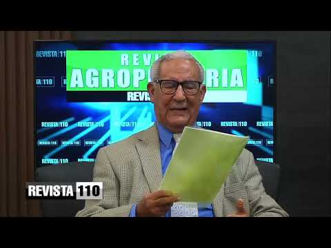 Revista 110 | Agropecuaria | Ing. Agrónomo César Sandino de Jesús 30/12/2023 (1)