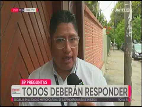 20032024   SABINO QUISBERT   TODOS DEBERAN RESPONDER EL CUESTIONARIO DEL CENSO   UNITEL