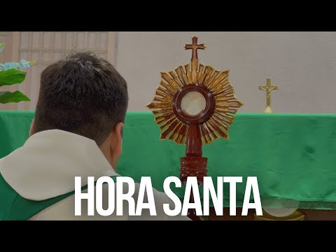HORA SANTA  - Padre Marcos Galvis