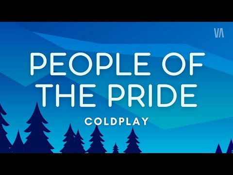 Coldplay - People Of The Pride (Lyrics Video)