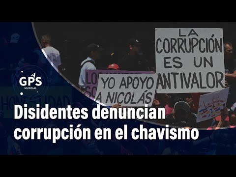 Disidentes denuncian corrupción en el chavismo | GPS Mundial | El Tiempo