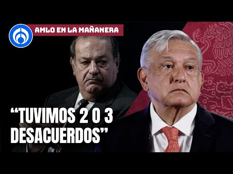 AMLO recuerda las rencillas con Carlos Slim