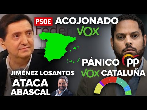 ¡EL PSOE ACOJONADO CON VOX, JIMÉNEZ LOSANTOS ATACA A ABASCAL Y PÁNICO DEL PP CON VOX EN CATALUÑA!