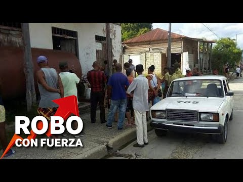 ROBO con FUERZA en Cuba: “Se ha convertido en un DEPORTE”
