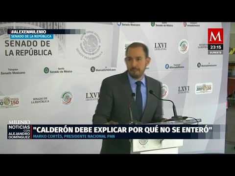 Marko Cortés pide explicaciones a Felipe Calderón tras sentencia de García Luna