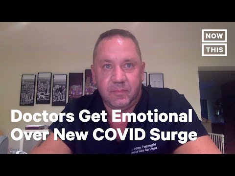 Doctors and Nurses Get Emotional Over New COVID-19 Surge | NowThis