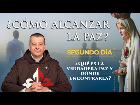 ¿Cómo alcanzar la paz? I Segundo día I Padre Pablo B #paz #pazinterior