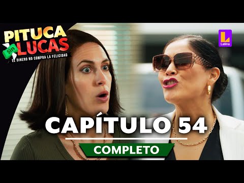 PITUCA SIN LUCAS - CAPÍTULO 54 COMPLETO | LATINA TELEVISIÓN