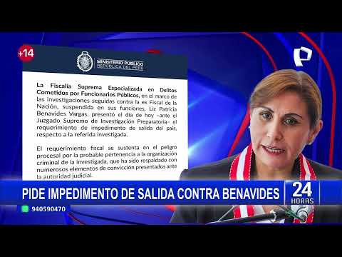 Patricia Benavides: Fiscalía solicita impedimento de salida del país para exfiscal de la Nación