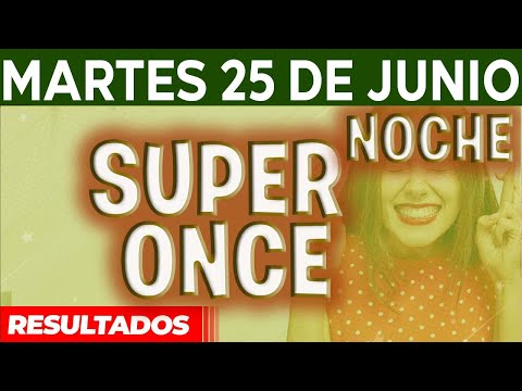 Resultado del sorteo Super Once Noche del Martes 25 de Junio del 2024