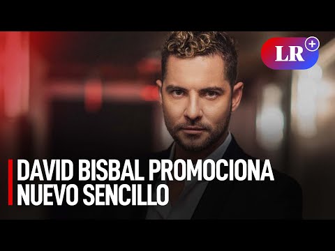 David Bisbal promociona nuevo sencillo y no descarta incursionar como productor musical  | #LR