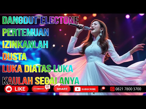 PERTEMUAN - IZINKANLAH - DUSTA || DANGDUT LAWAS MASA KINI VERSI TERBARU #electone #orgentunggal 2025