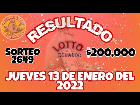 RESULTADO LOTTO SORTEO #4649 DEL JUEVES 13 DE ENERO DEL 2022 /LOTERÍA DE ECUADOR/