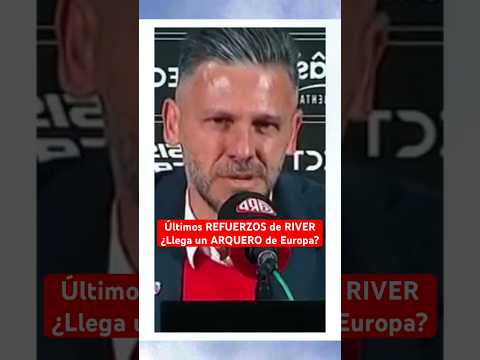 Últimos REFUERZOS de RIVER ¿Llega un ARQUERO de EUROPA? | #FutbolArgentino #RiverPlate #Argentina